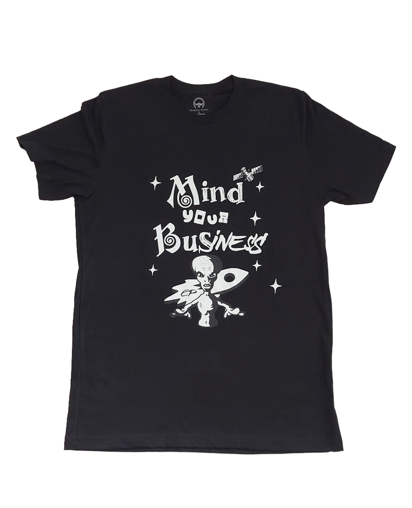 T-Shirt-Mind Your Business Ailen